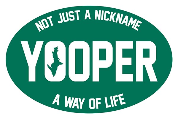 Yooper Way of Life